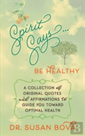 Spirit Says ... Be Healthy