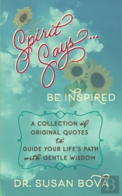 Spirit Says ... Be Inspired
