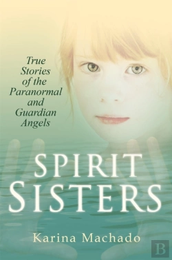 Bertrand.pt - Spirit Sisters: True Stories Of The Paranormal
