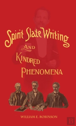 Bertrand.pt - Spirit Slate Writing And Kindred Phenomena