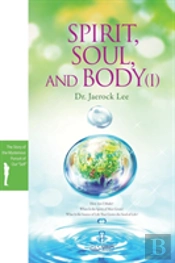 Spirit, Soul And Body Ⅰ