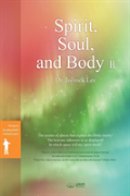 Spirit, Soul And Body Ⅱ