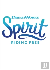 Spirit Untamed: Book Of The Film
