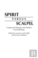Spirit Versus Scalpel