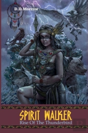 Spirit Walker Rise Of The Thunderbird