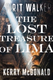 Spirit Walker: The Lost Treasure Of Lima