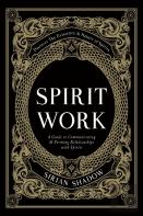Spirit Work