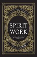 Spirit Work