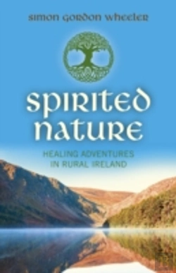 Bertrand.pt - Spirited Nature - Healing Adventures In Rural Ireland