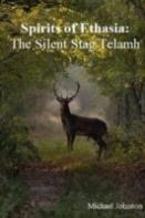Spirits Of Ethasia : The Silent Stag Talamh