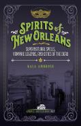 Spirits Of New Orleans