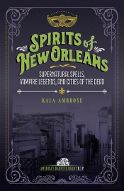 Spirits Of New Orleans