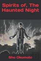 Spirits Of, The Haunted Night