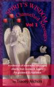 Spirit'S Wisdom - Channelled Messages Vol 1