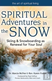 Spiritual Adventures In The Snow