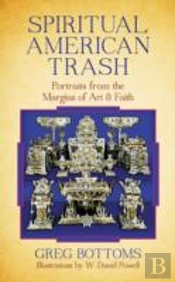 Spiritual American Trash