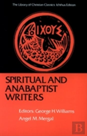 Spiritual And Anabaptist Writers