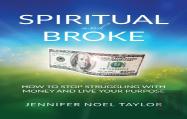 Spiritual And Broke