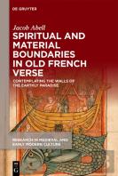 Spiritual And Material Boundaries In Old French Verse