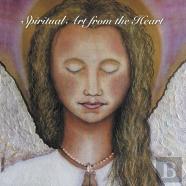Spiritual Art From The Heart