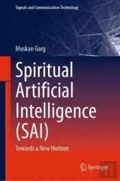 Spiritual Artificial Intelligence (Sai)