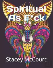 Spiritual As F*Ck