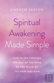 Spiritual Awakening Made Simple