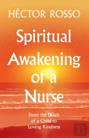 Spiritual Awakening Of A Nurse