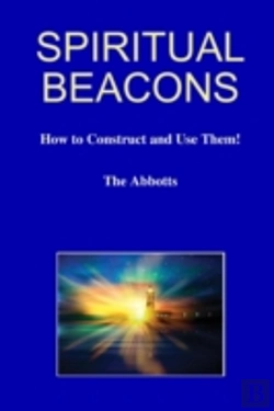 Bertrand.pt - Spiritual Beacons - How To Construct And Use Them!