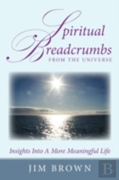 Spiritual Breadcrumbs From The Universe