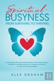 Spiritual-Busyness From Surviving To Thr