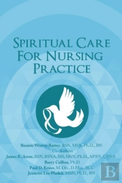Spiritual Care For Nursing Practice