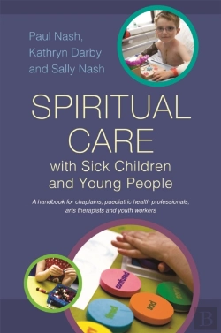 Bertrand.pt - Spiritual Care With Sick Children And Young People