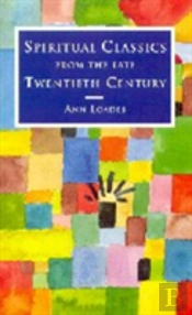 Spiritual Classics Of The Late Twentieth Century