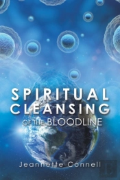 Spiritual Cleansing Of The Bloodline