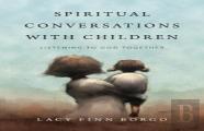 Spiritual Conversations With Children Â€“ Listening To God Together