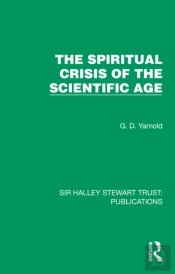 Spiritual Crisis Of The Scientific Age
