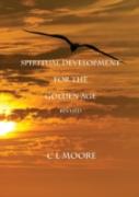 Spiritual Development For The Golden Age - Revised