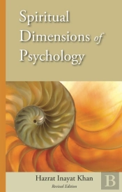 Spiritual Dimensions Of Psychology, Revised Edition