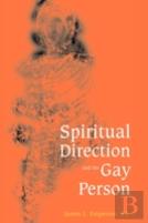 Spiritual Direction And The Gay Person