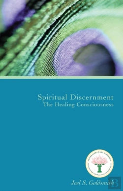 Bertrand.pt - Spiritual Discernment: The Healing Consciousness (1974 Letters)