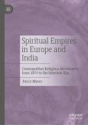 Spiritual Empires In Europe And India