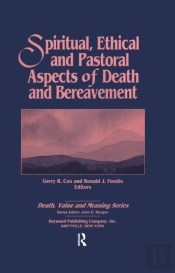 Spiritual, Ethical, And Pastoral Aspects Of Death And Bereavement