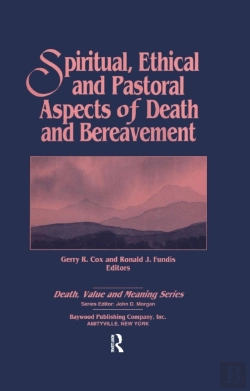 Bertrand.pt - Spiritual, Ethical, And Pastoral Aspects Of Death And Bereavement