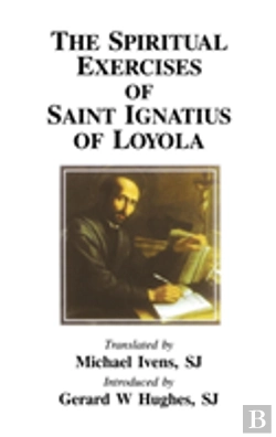 Bertrand.pt - Spiritual Exercises Of St. Iquatius Loyola