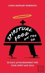 Spiritual Food On The Go: 30 Days Of Nou