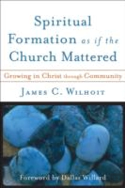 Bertrand.pt - Spiritual Formation As If The Church Mattered