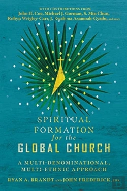 Bertrand.pt - Spiritual Formation For The Global Church Â€“ A Multiâ€“Denominational, Multiâ€“Ethnic Approach