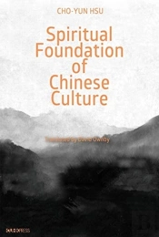 Spiritual Foundation Of Chinese Culture