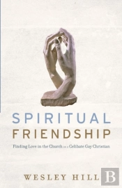 Spiritual Friendship Â€“ Finding Love In The Church As A Celibate Gay Christian